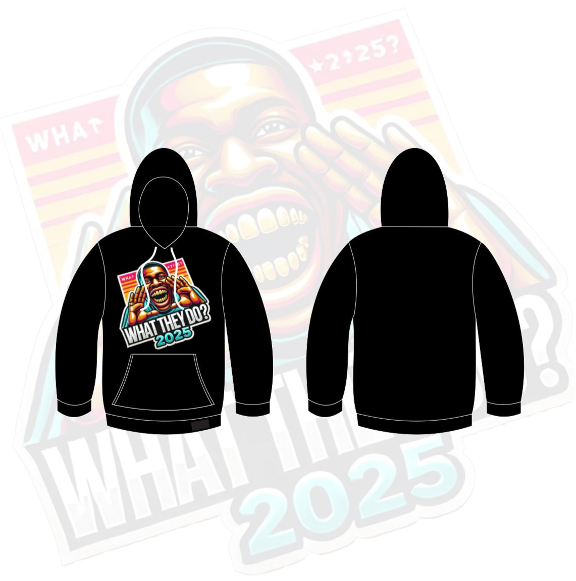 What They Do 2025 Sweatshirt